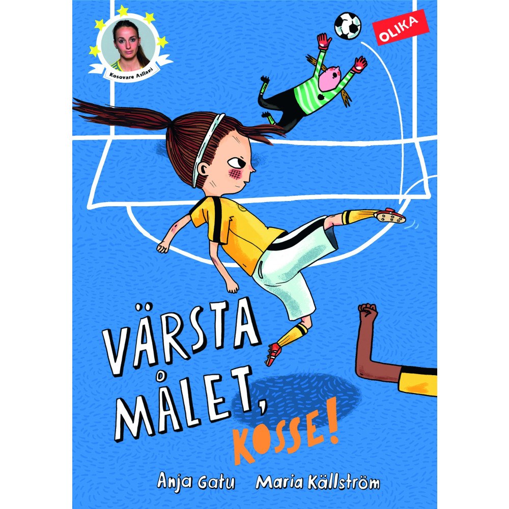 Anja Gatu Värsta målet, Kosse! (inbunden)
