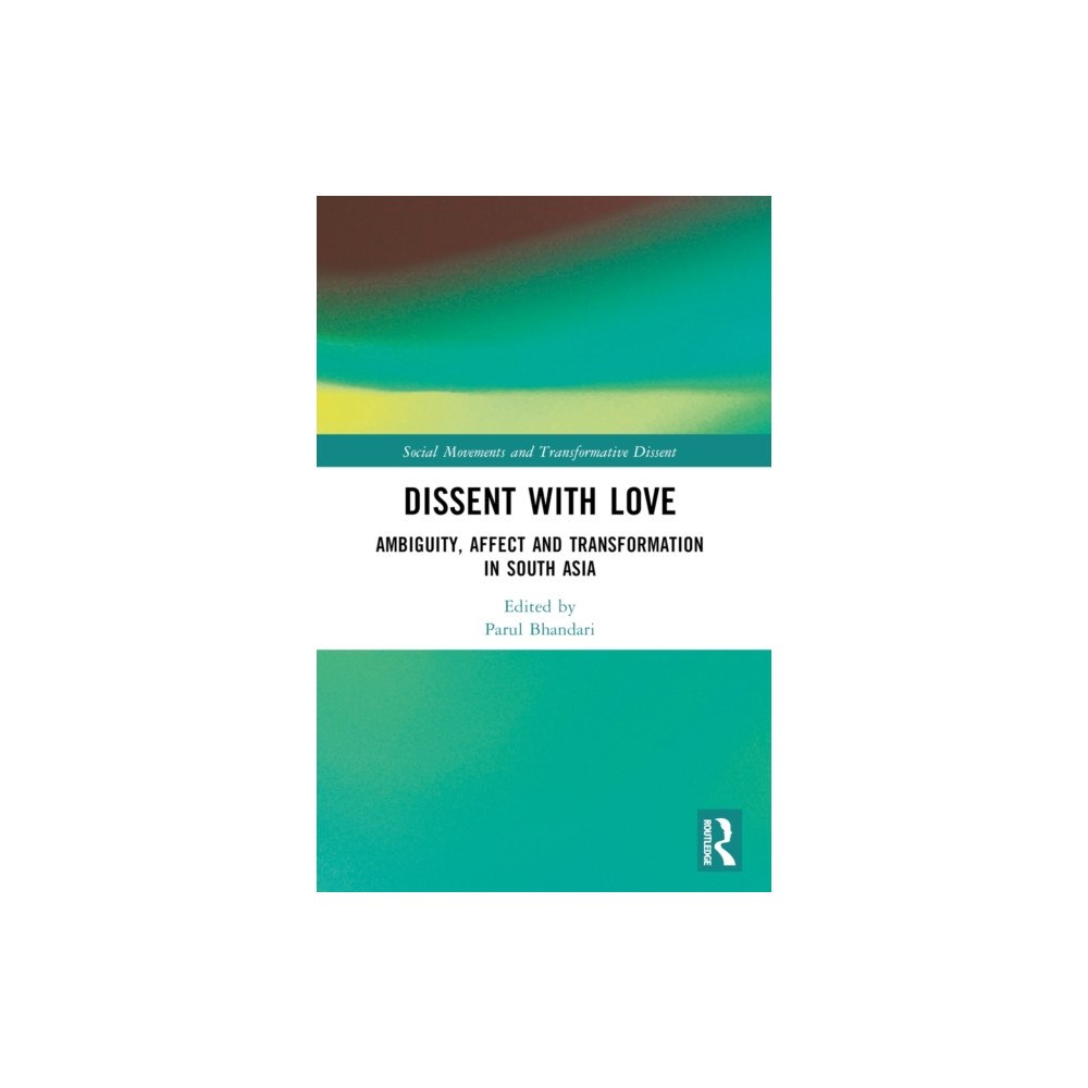 Taylor & francis ltd Dissent with Love (häftad, eng)