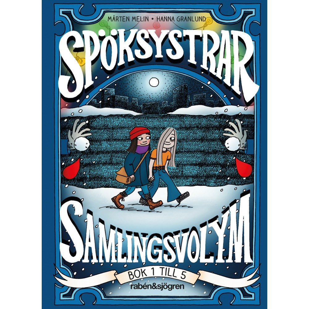 Mårten Melin Spöksystrar. Samlingsvolym 1 (Bok 1 till 5) (inbunden)