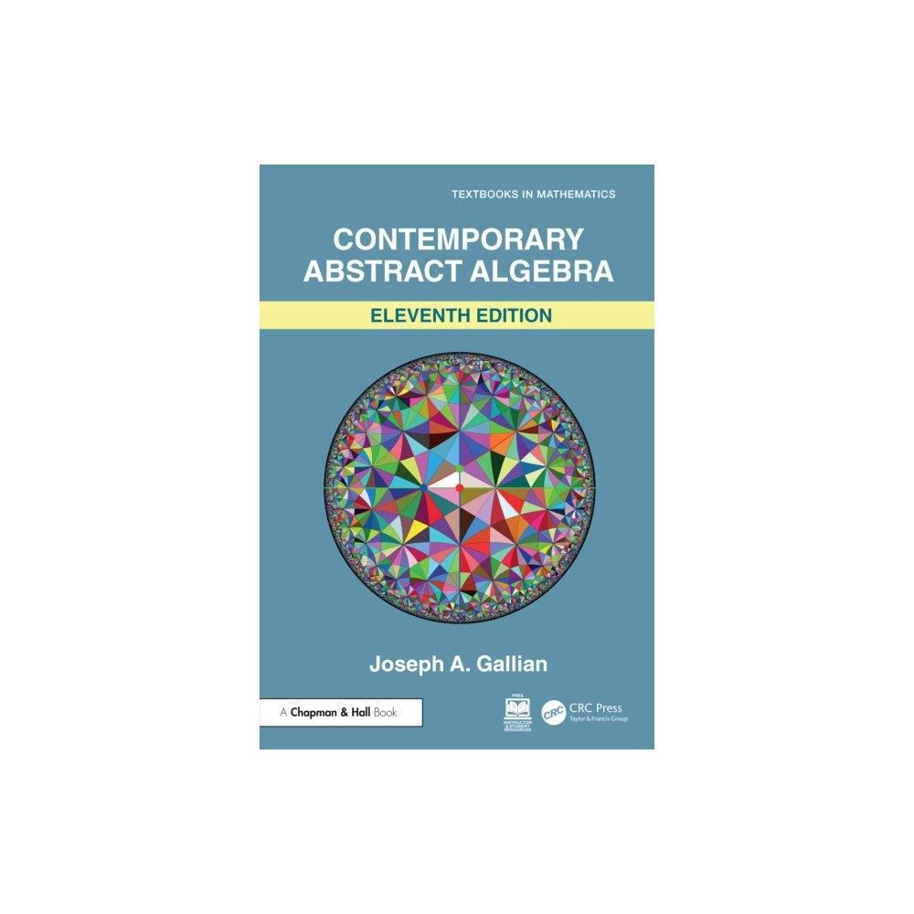 Taylor & francis ltd Contemporary Abstract Algebra (inbunden, eng)