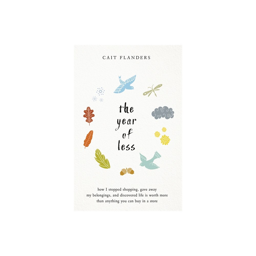 Cait Flanders The Year of Less (häftad, eng)