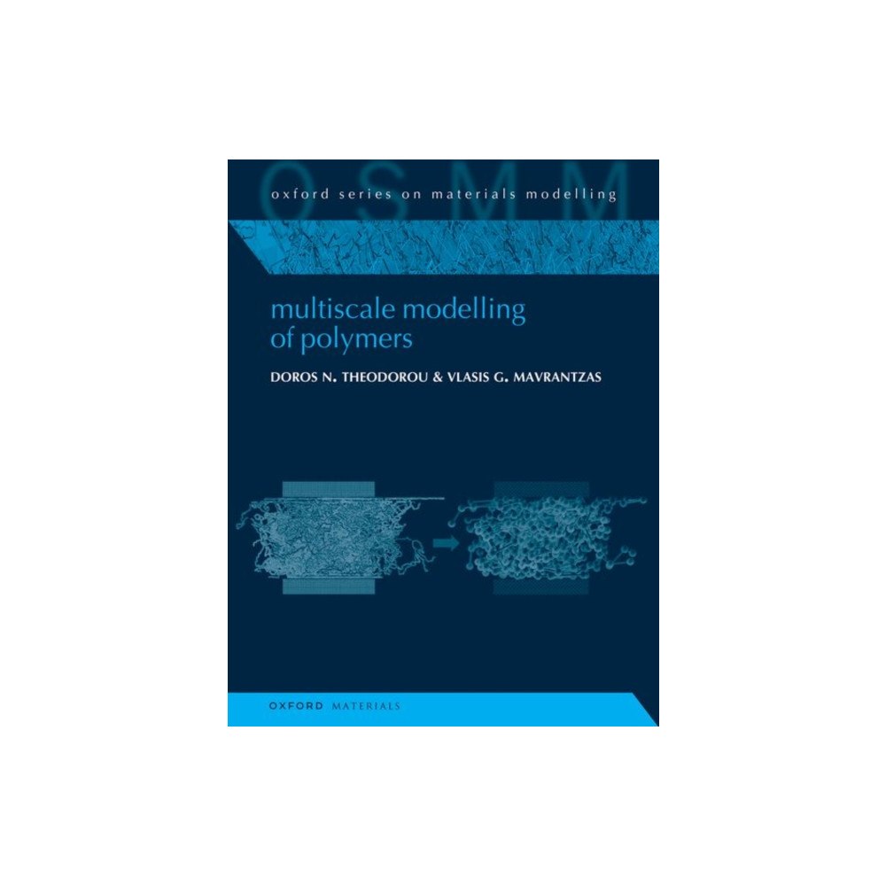 Oxford University Press Multiscale Modelling of Polymers (inbunden, eng)