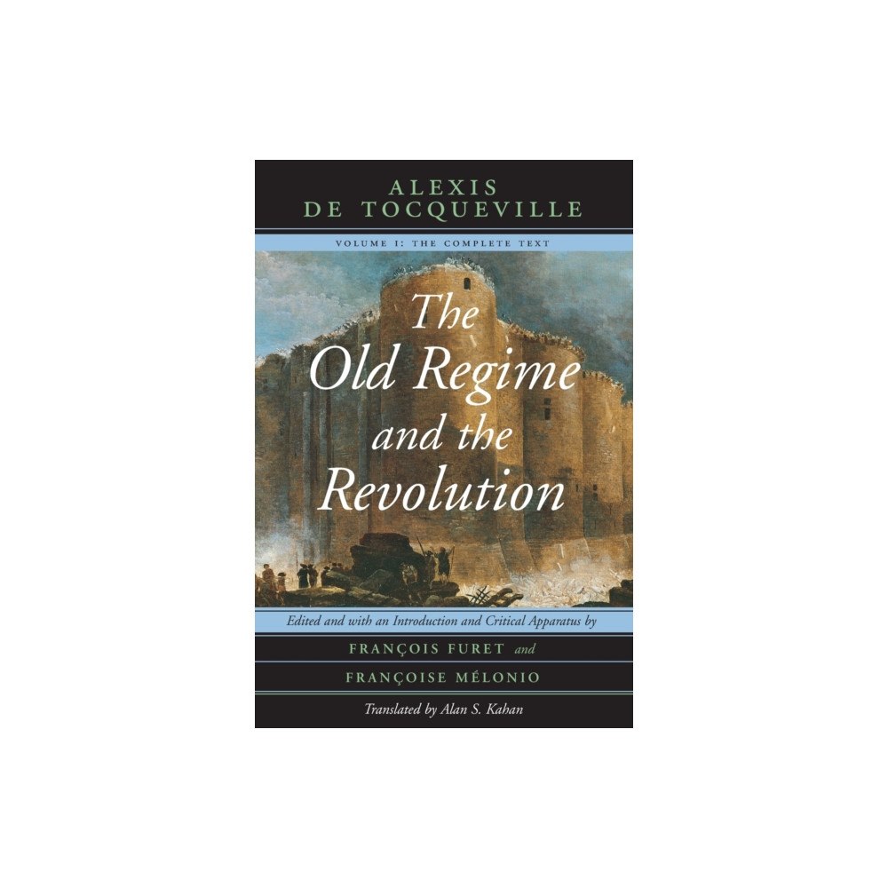 The university of chicago press The Old Regime and the Revolution, Volume I (häftad, eng)