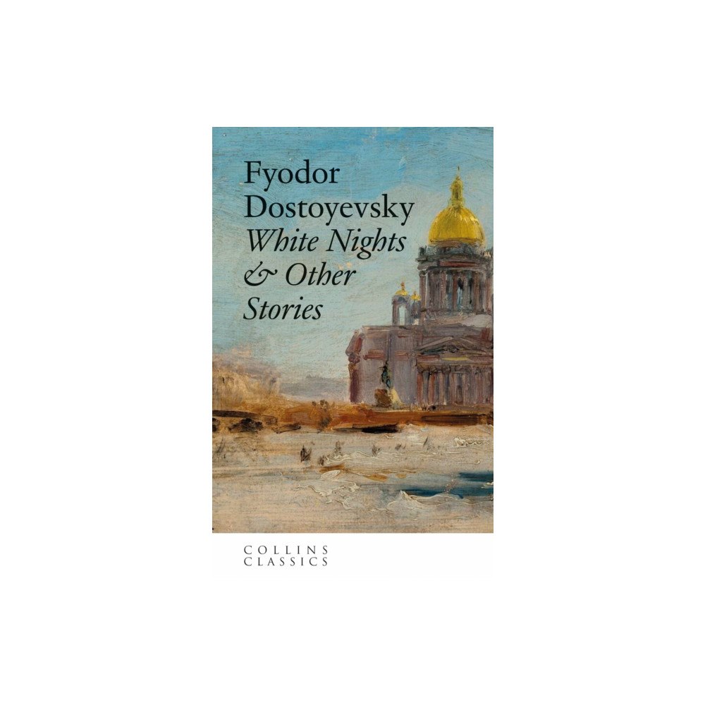 HarperCollins Publishers White Nights & Other Stories (häftad, eng)