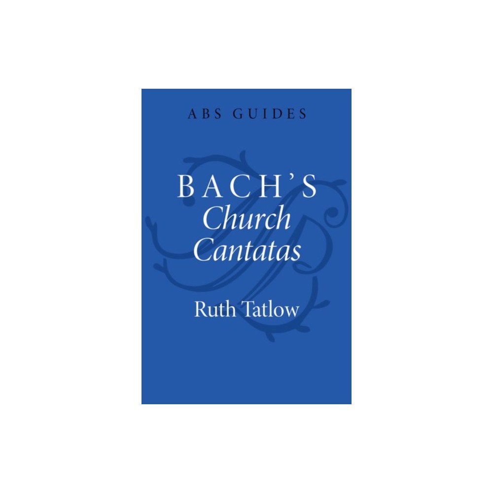 Oxford University Press Inc Bach's Church Cantatas (häftad, eng)