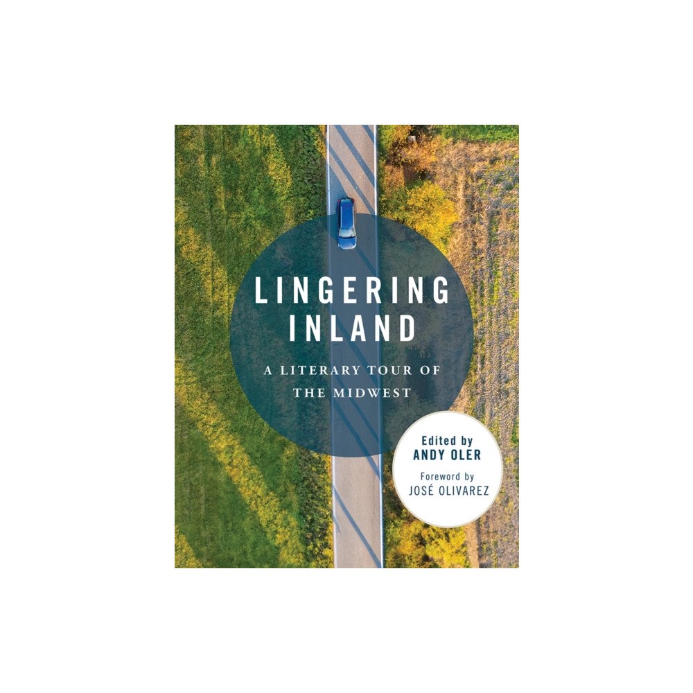 University of illinois press Lingering Inland (häftad, eng)