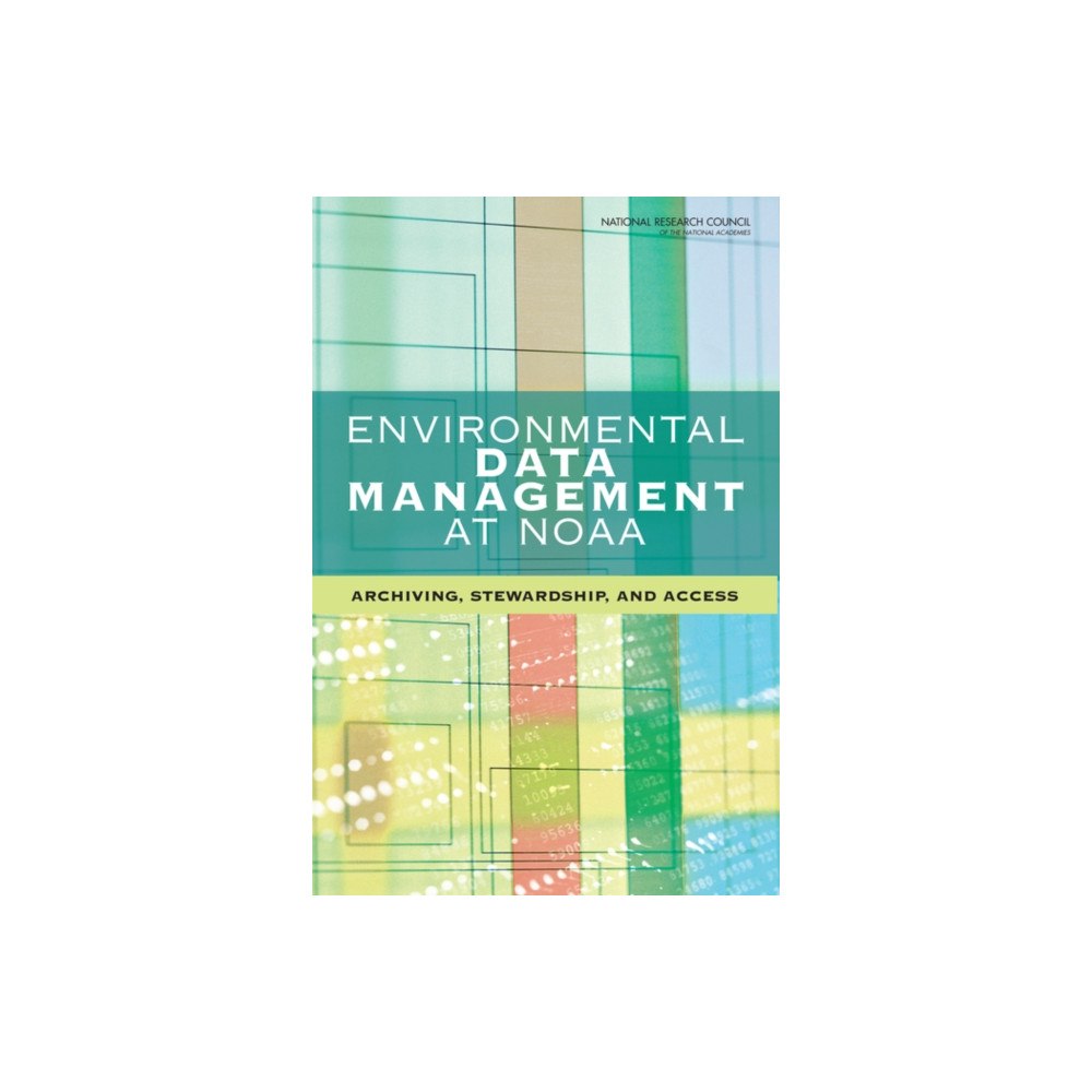 National Academies Press Environmental Data Management at NOAA (häftad, eng)