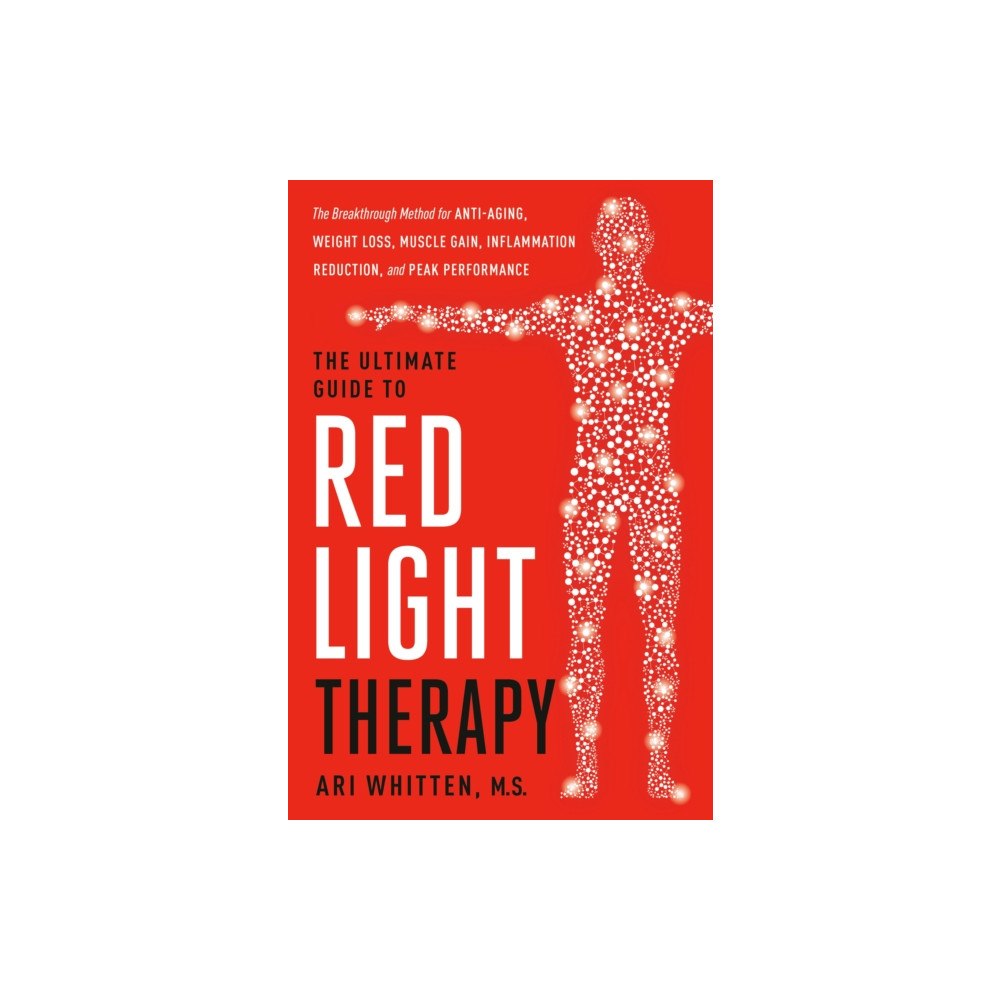 Little, Brown The Ultimate Guide to Red Light Therapy (häftad, eng)