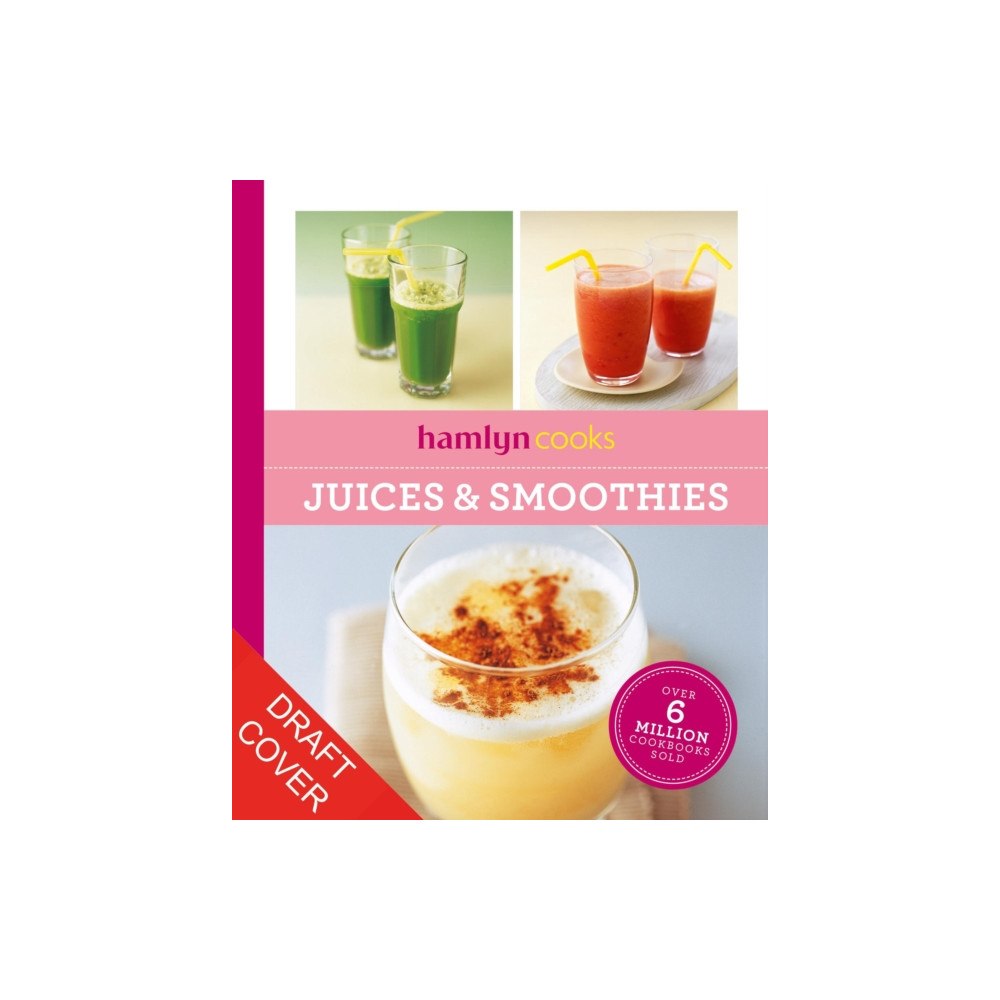Octopus publishing group Hamlyn Cooks: Juices & Smoothies (häftad, eng)