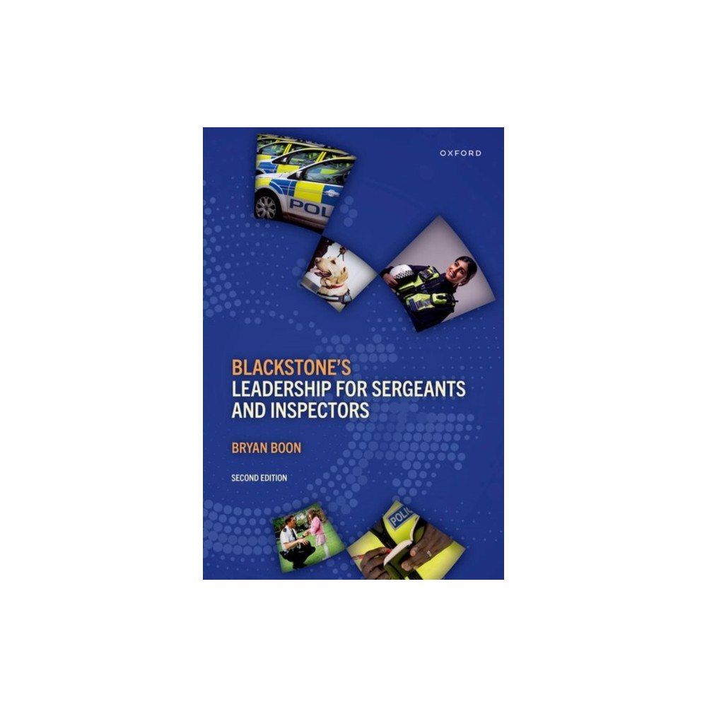 Oxford University Press Blackstone's Leadership for Sergeants and Inspectors (häftad, eng)