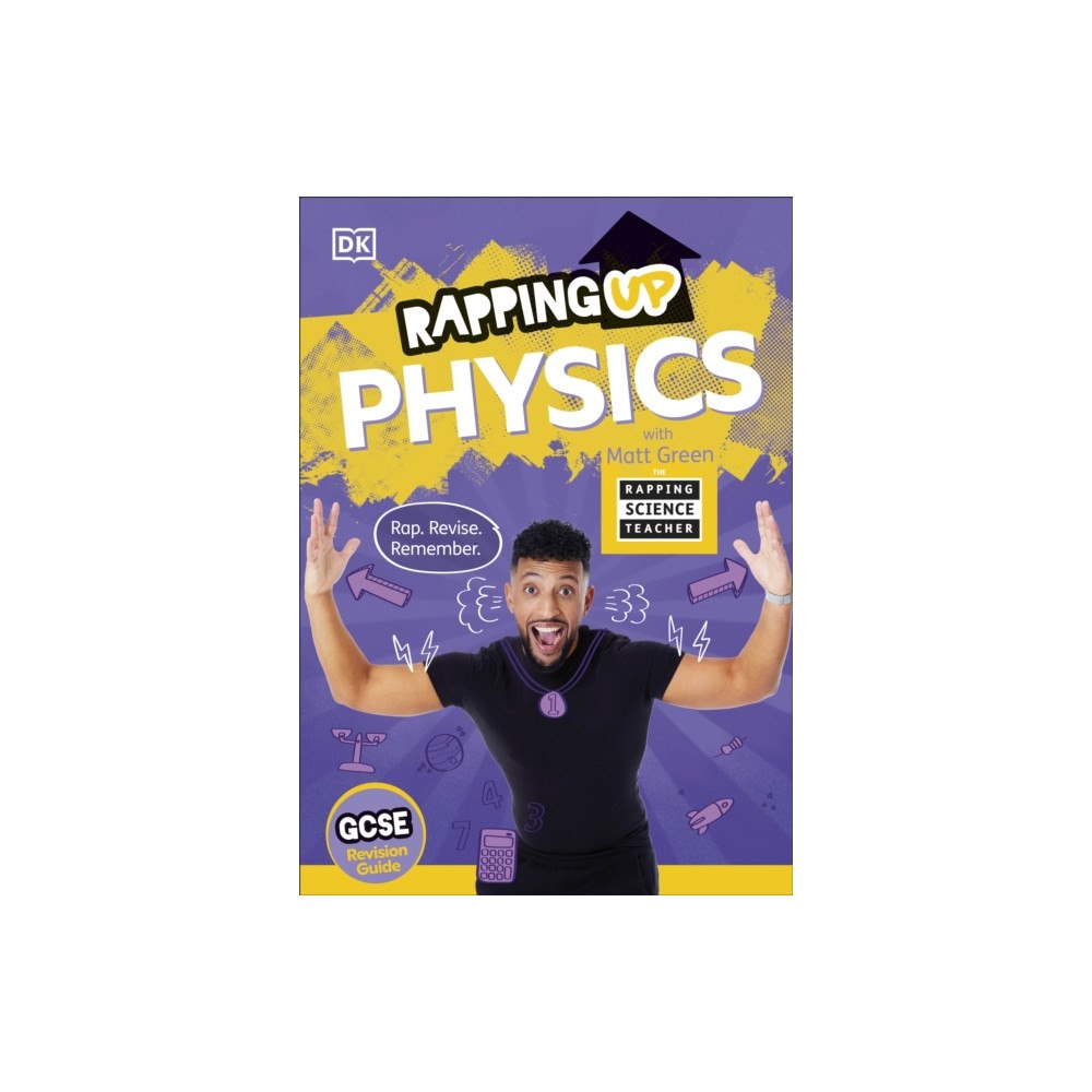 Dorling Kindersley Ltd Rapping Up Physics (häftad, eng)