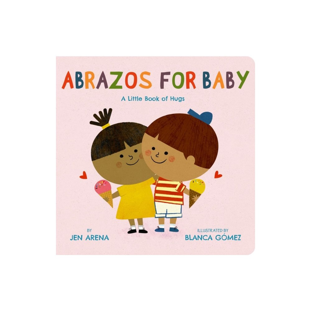 Little, Brown & Company Abrazos for Baby (bok, board book, eng)