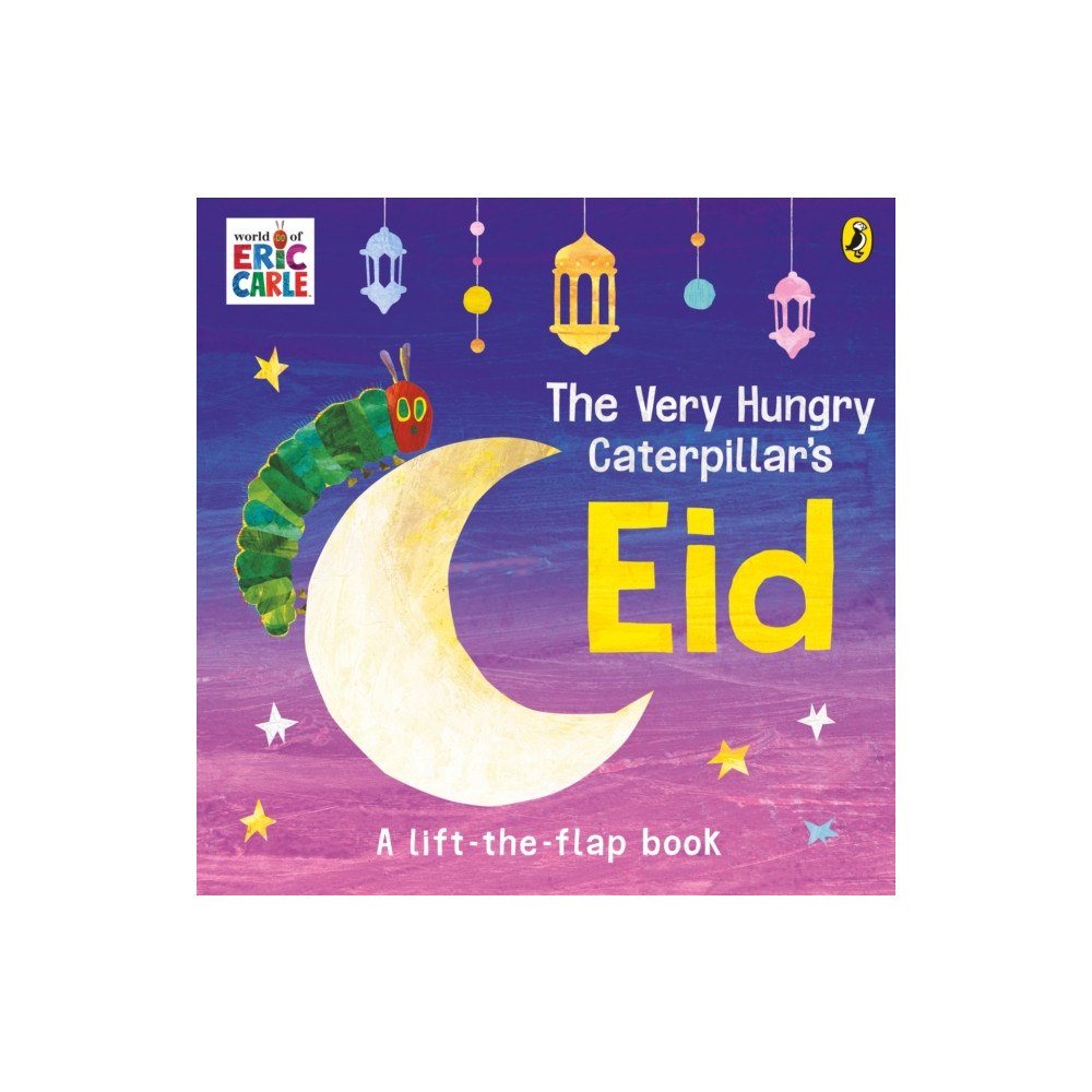 Penguin Random House Children's UK The Very Hungry Caterpillar's Eid (bok, board book, eng)
