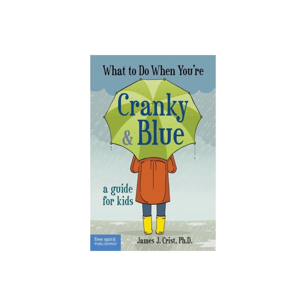 Teacher Created Materials, Inc What to Do When You're Cranky & Blue (häftad, eng)