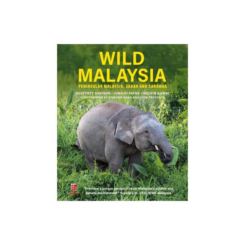 John Beaufoy Publishing Ltd Wild Malaysia (inbunden, eng)