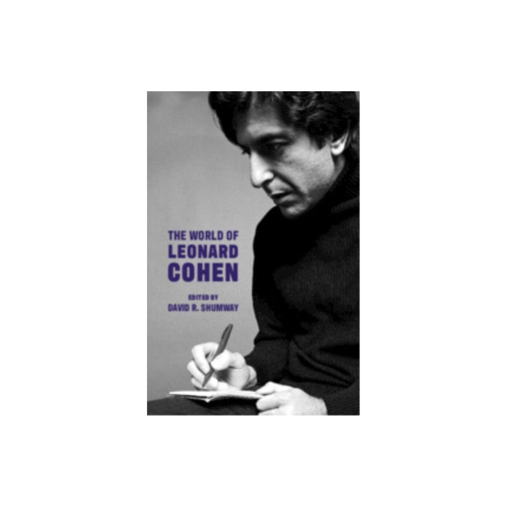Cambridge University Press The World of Leonard Cohen (inbunden, eng)