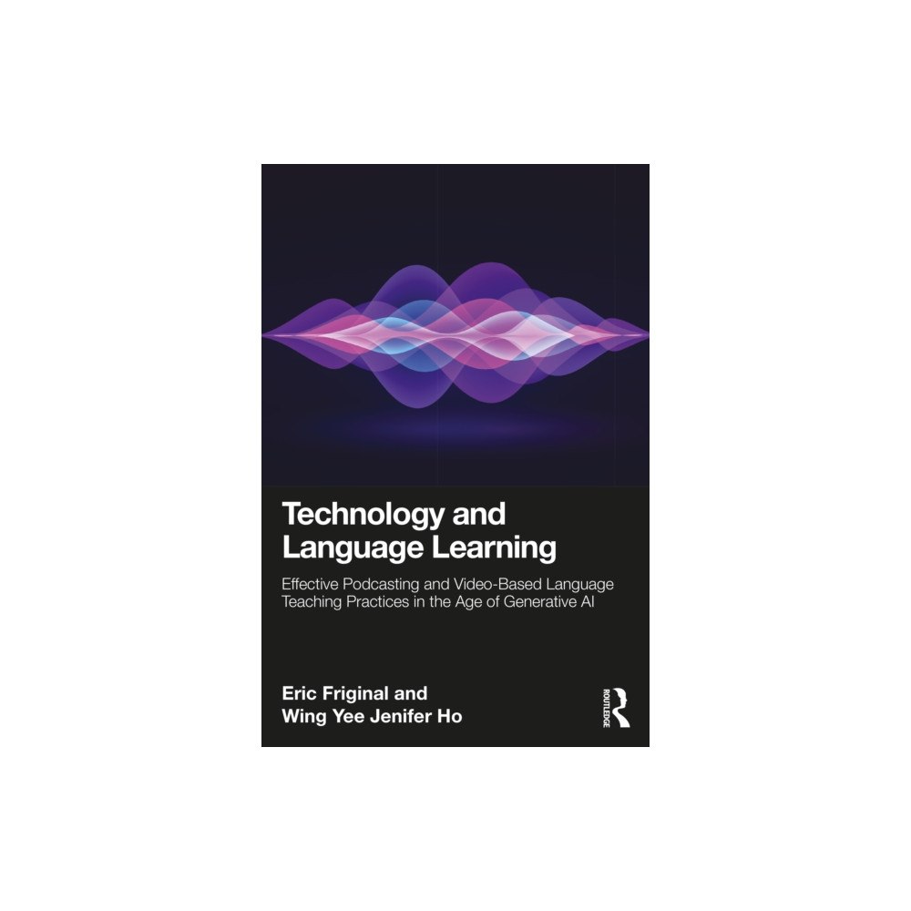 Taylor & francis ltd Technology and Language Learning (häftad, eng)