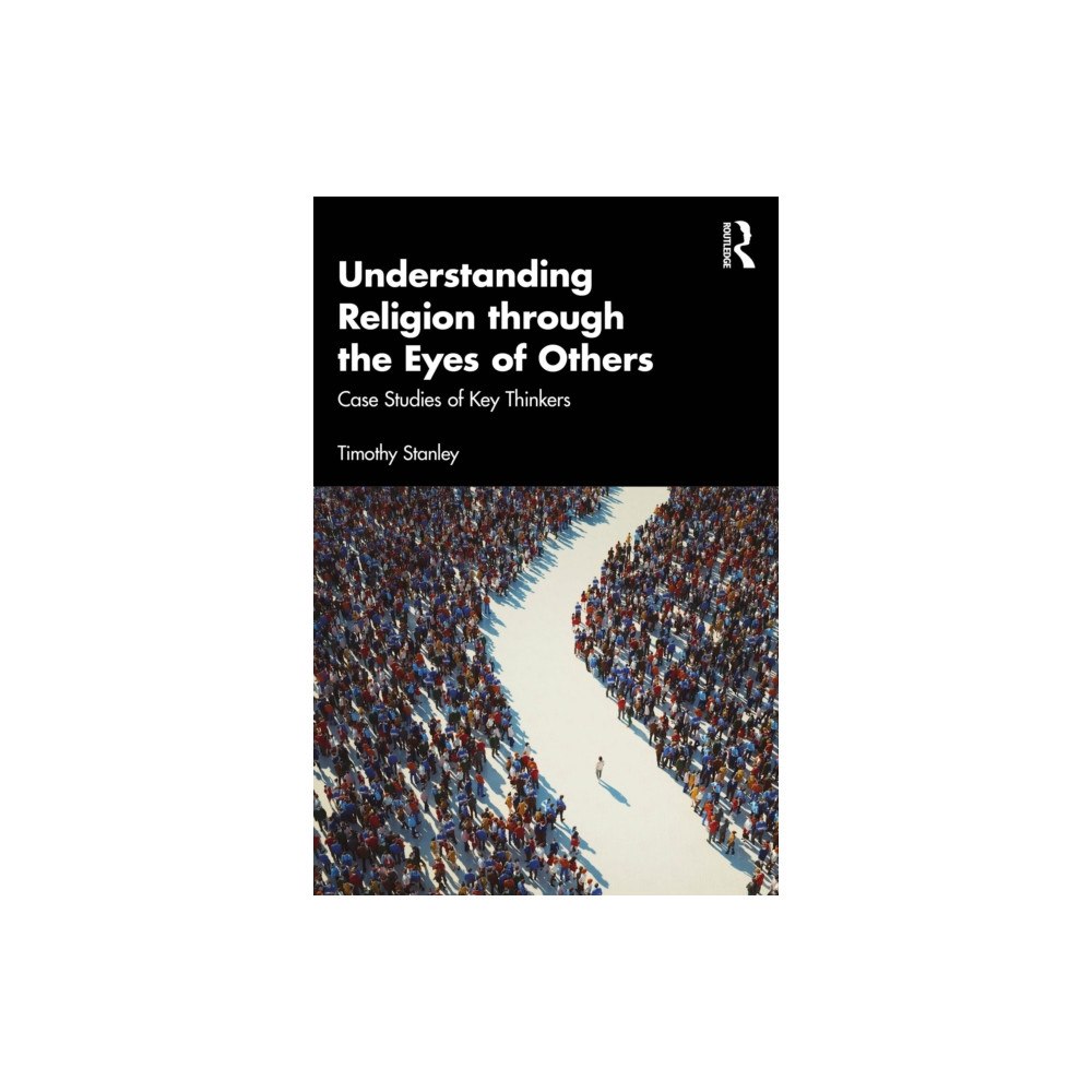Taylor & francis ltd Understanding Religion through the Eyes of Others (häftad, eng)