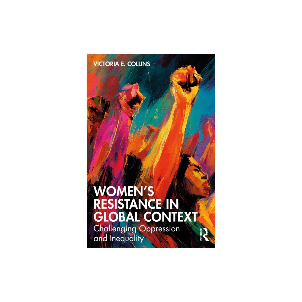 Taylor & francis ltd Women’s Resistance in Global Context (häftad, eng)