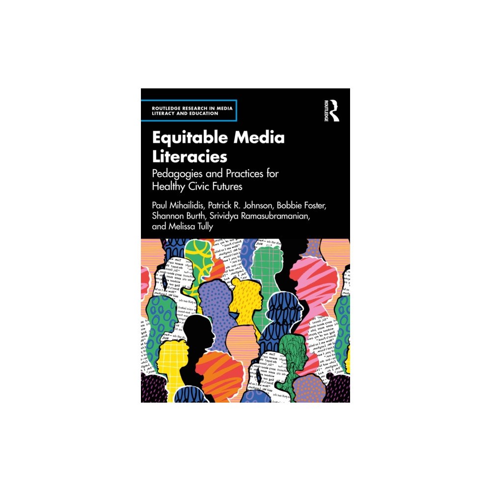 Taylor & francis ltd Equitable Media Literacies (häftad, eng)