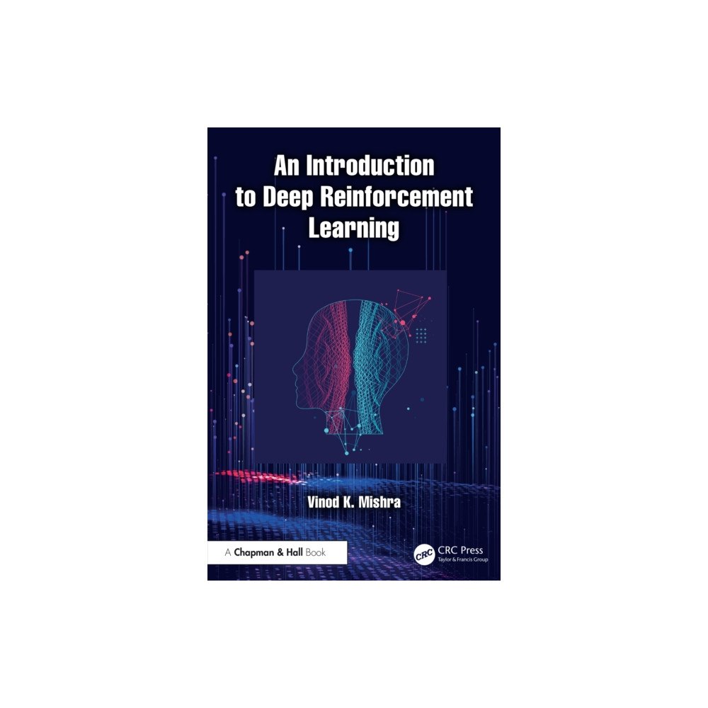 Taylor & francis ltd An Introduction to Deep Reinforcement Learning (häftad, eng)