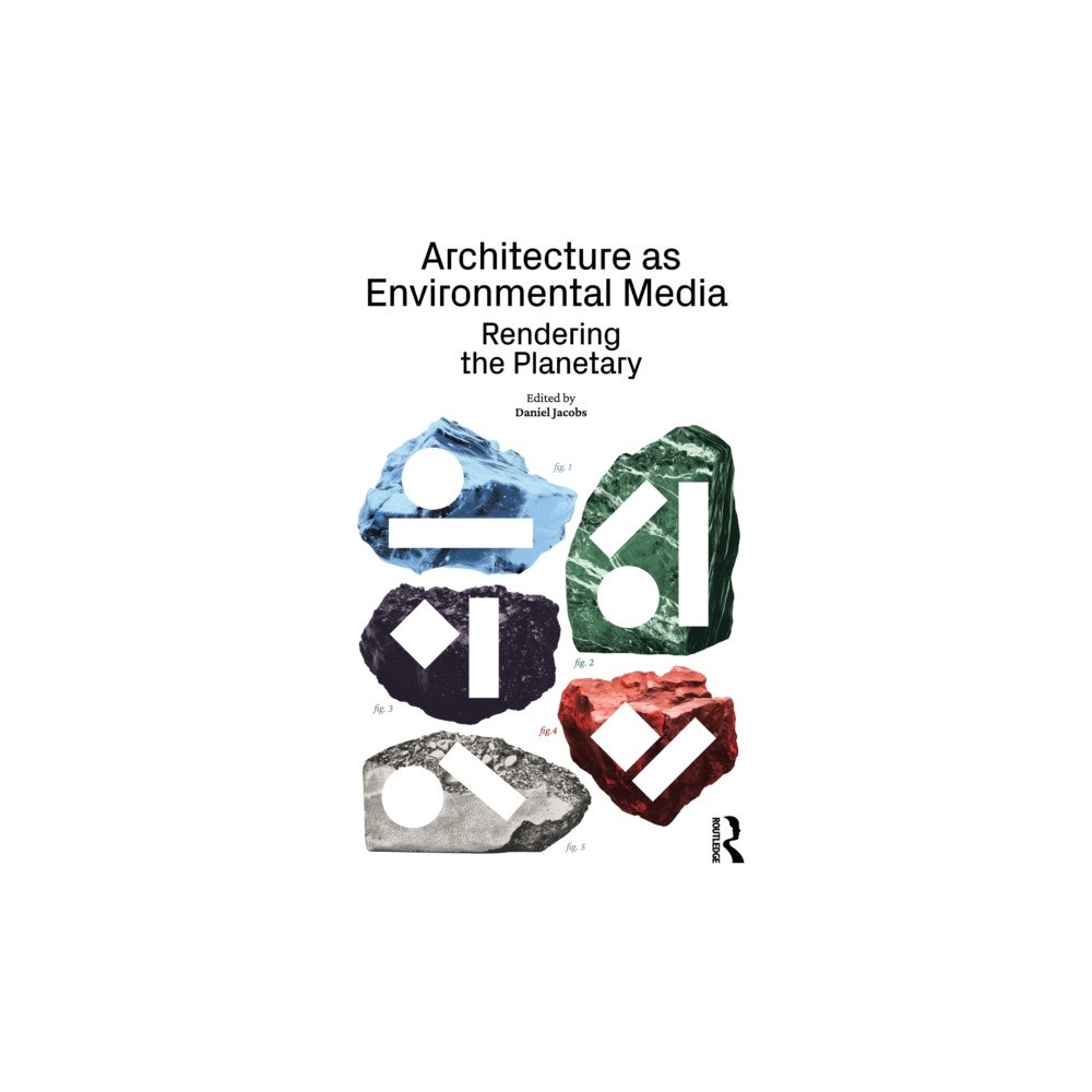 Taylor & francis ltd Architecture as Environmental Media (häftad, eng)