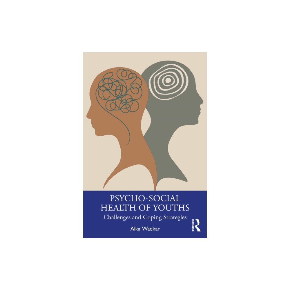 Taylor & francis ltd Psycho-Social Health of Youths (häftad, eng)