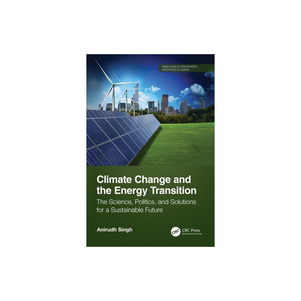 Taylor & francis ltd Climate Change and the Energy Transition (häftad, eng)