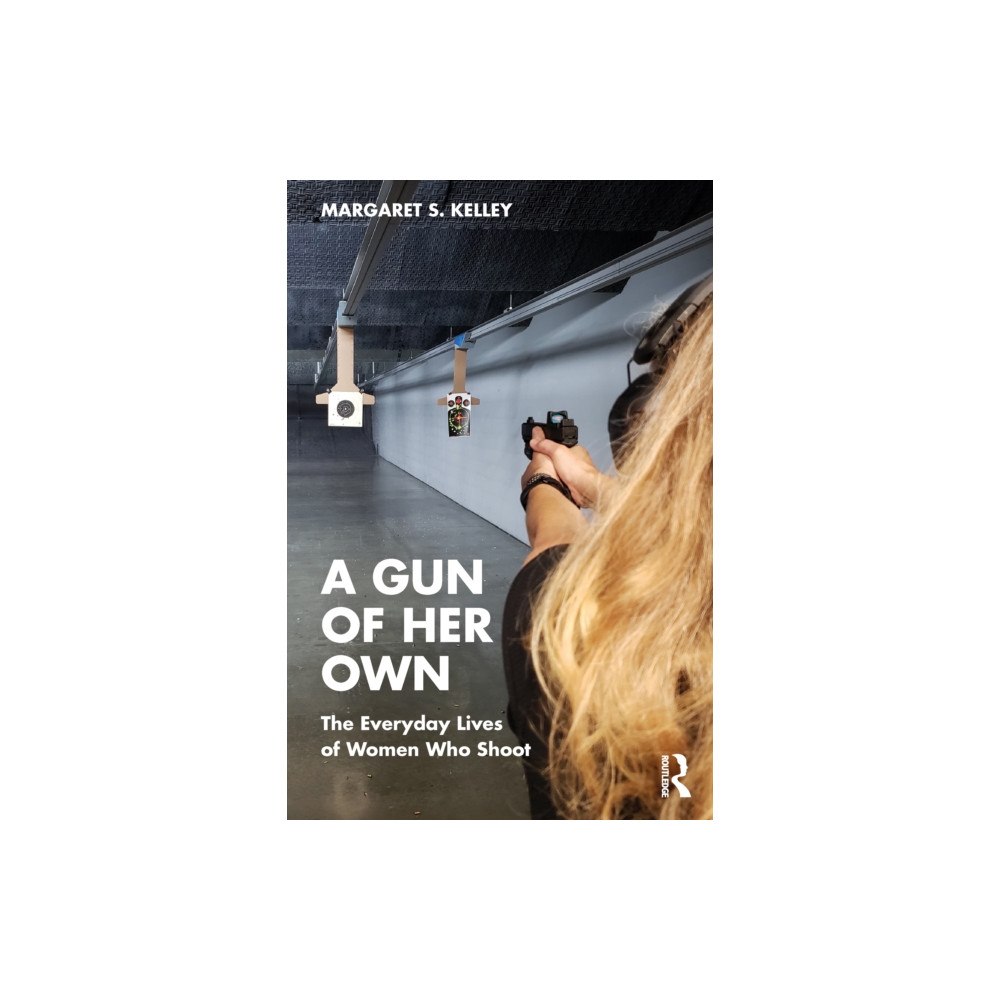 Taylor & francis ltd A Gun of Her Own (häftad, eng)