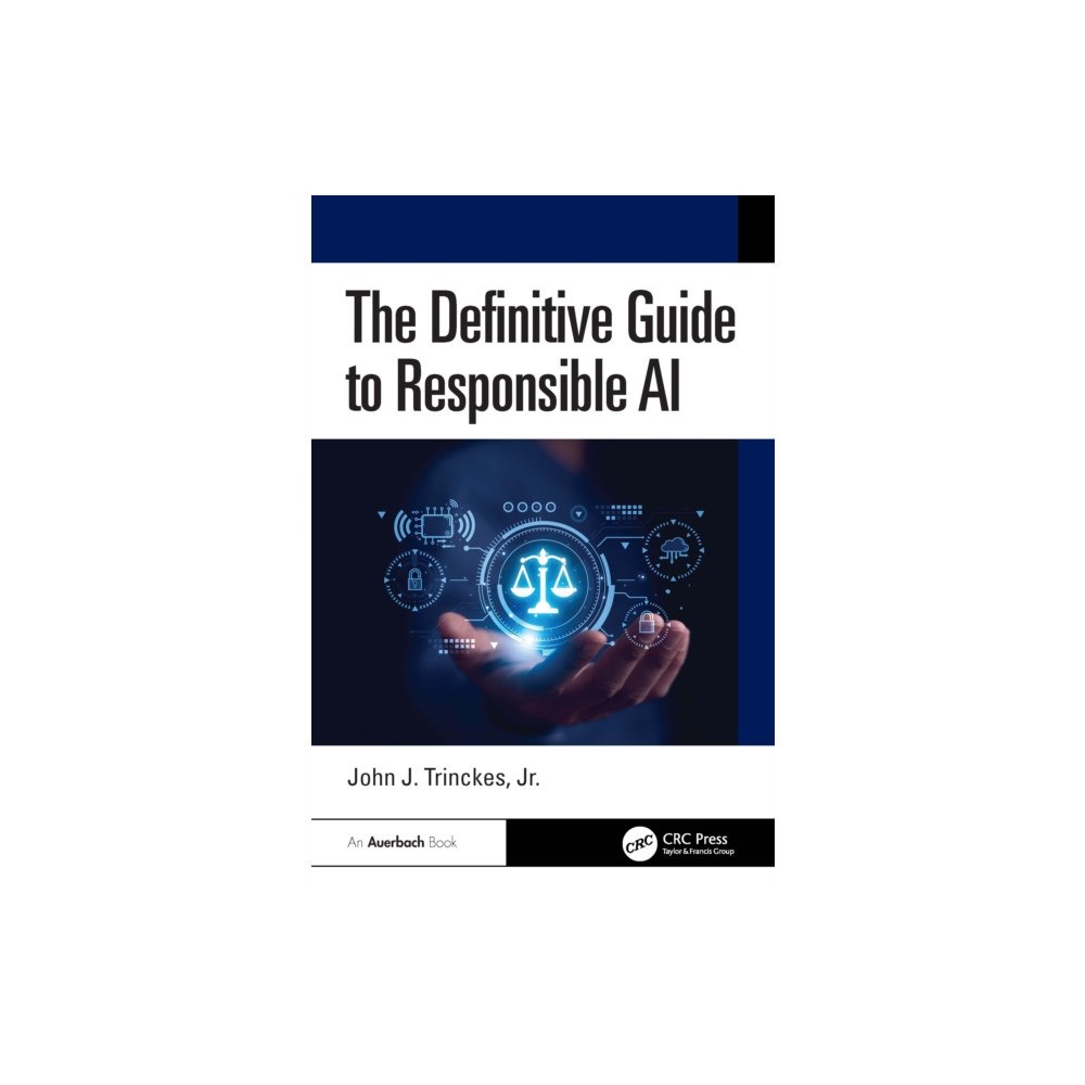 Taylor & francis ltd The Definitive Guide to Responsible AI (häftad, eng)