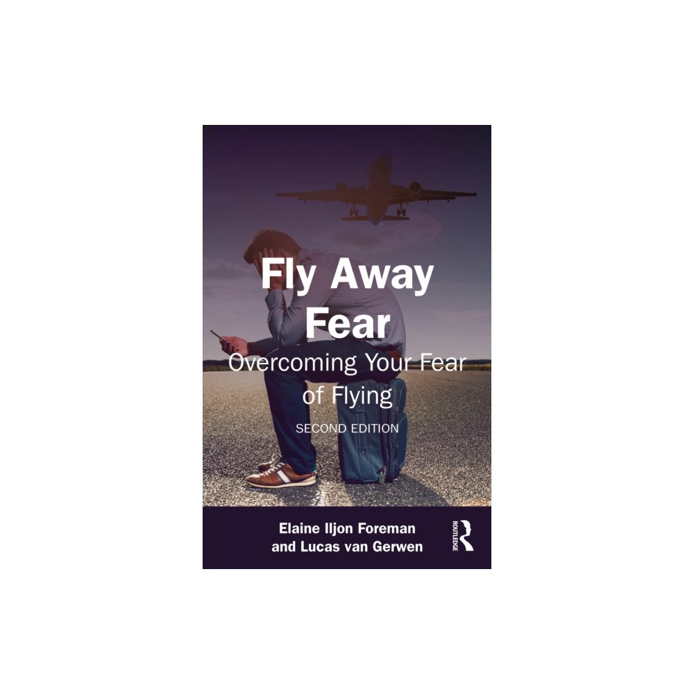 Taylor & francis ltd Fly Away Fear (häftad, eng)