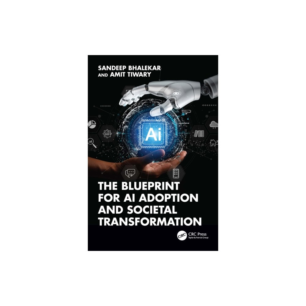 Taylor & francis ltd The Blueprint for AI Adoption and Societal Transformation (häftad, eng)