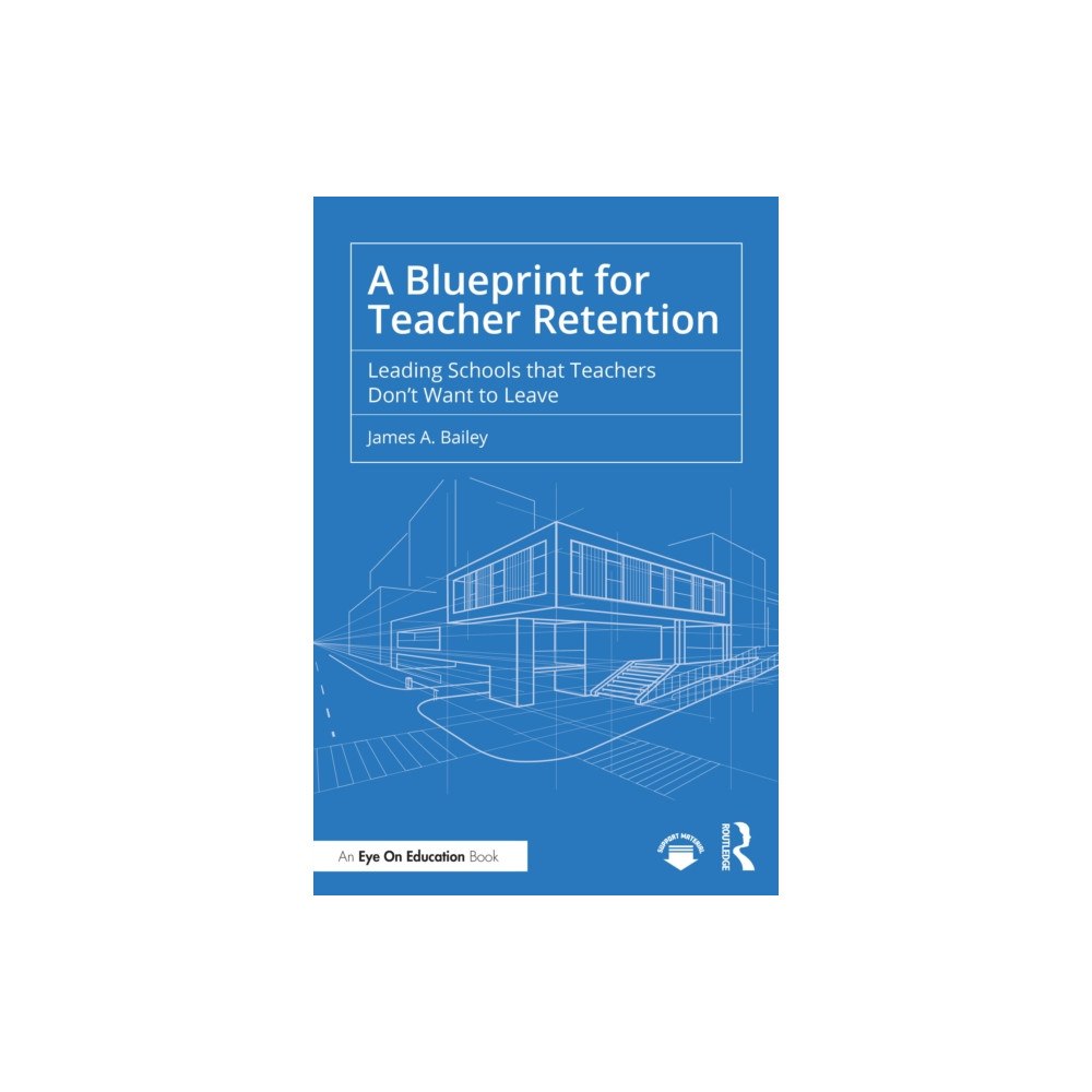 Taylor & francis ltd A Blueprint for Teacher Retention (häftad, eng)