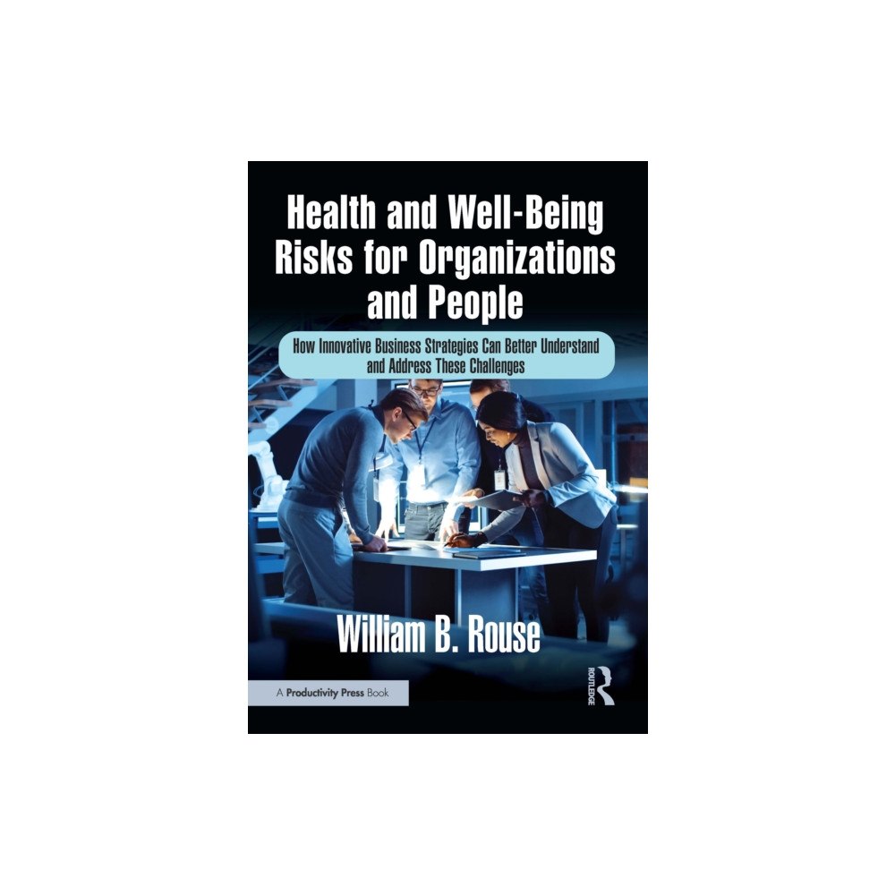 Taylor & francis ltd Health and Well-Being Risks for Organizations and People (häftad, eng)