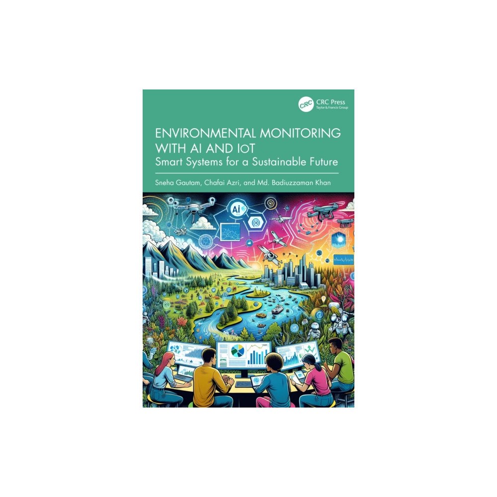 Taylor & francis ltd Environmental Monitoring with AI and IoT (häftad, eng)