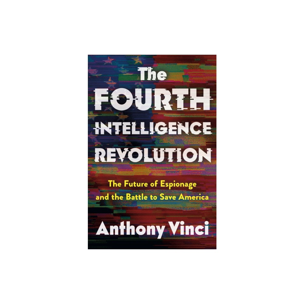 Henry Holt & Company Inc The Fourth Intelligence Revolution (inbunden, eng)