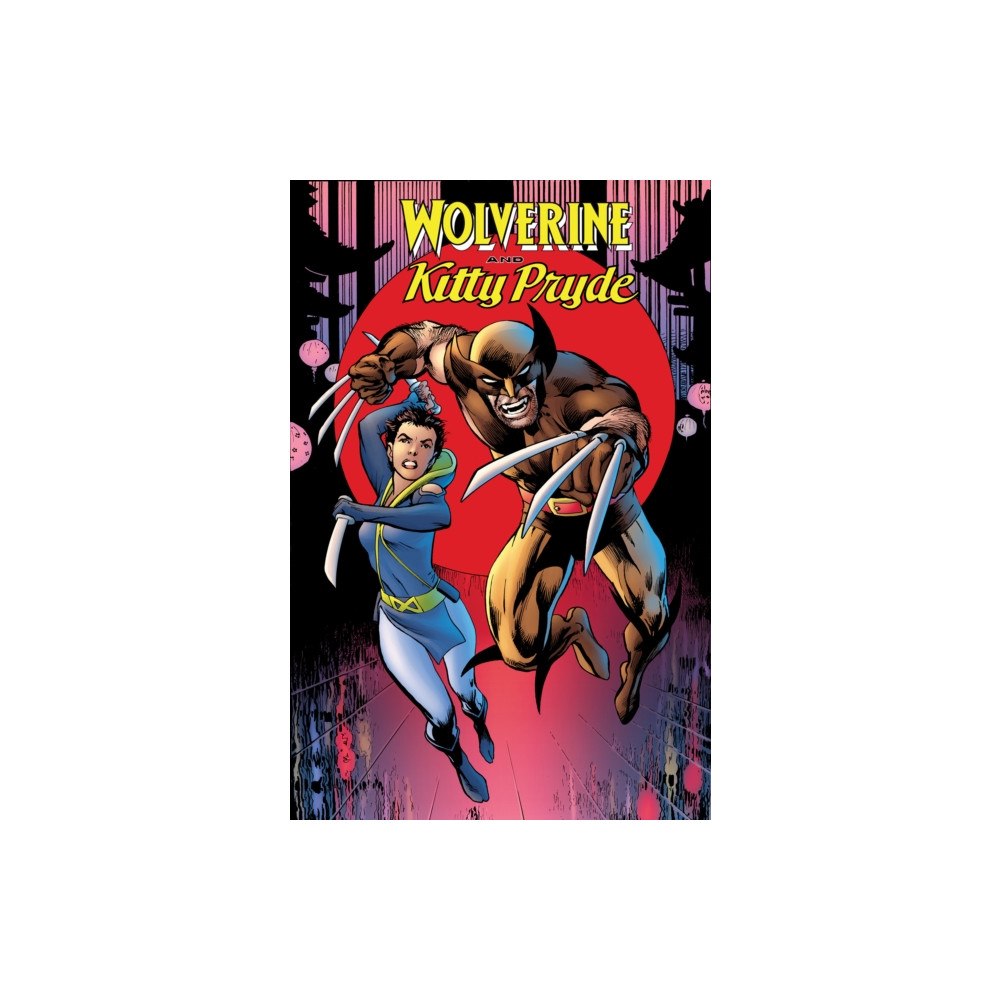 Marvel Comics Wolverine and Kitty Pryde (häftad, eng)