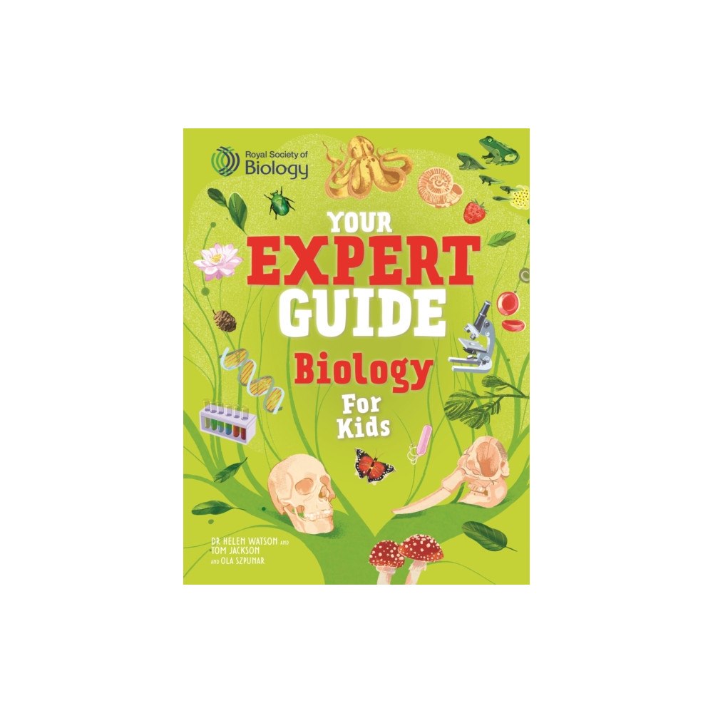 Hachette Children's Group Your Expert Guide: Biology for Young Scientists (inbunden, eng)