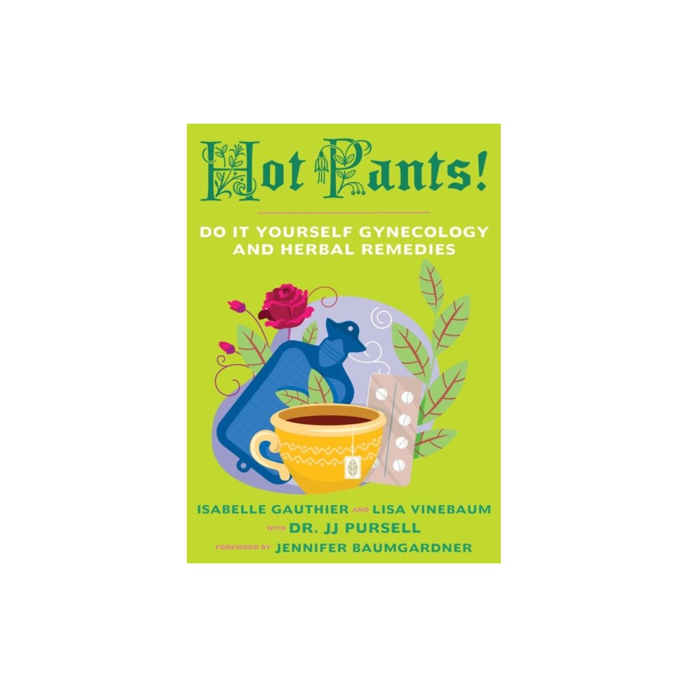 Microcosm Publishing Hot Pants (3rd Edition) (häftad, eng)