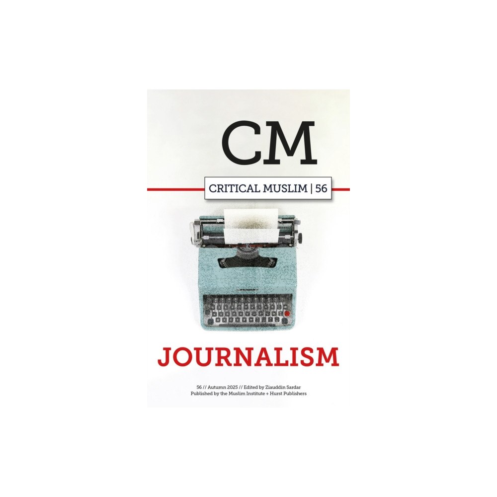 C hurst & co publishers ltd Critical Muslim 56 (häftad, eng)