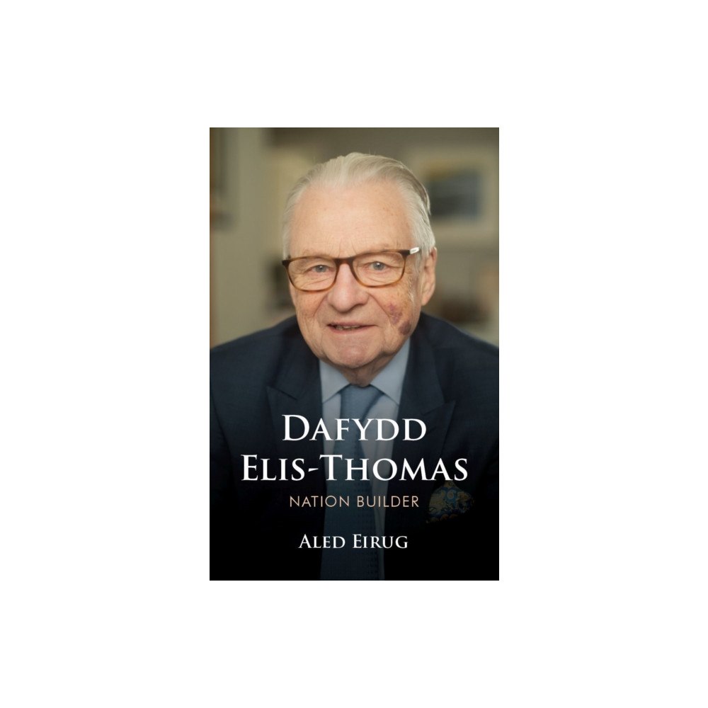 University of wales press Dafydd Elis-Thomas (inbunden, eng)