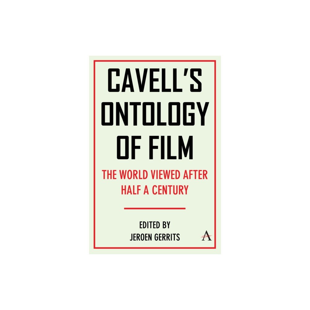 Anthem press Cavell's Ontology of Film (inbunden, eng)