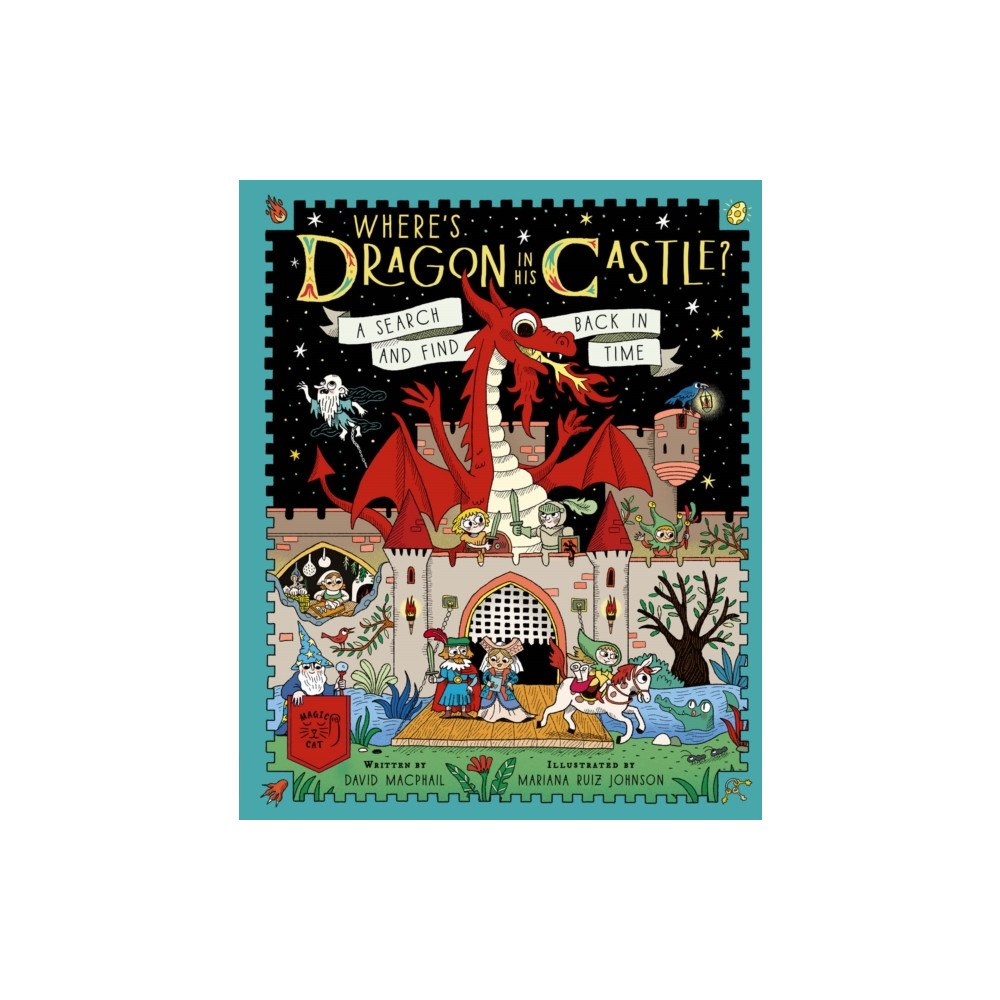 Magic Cat Publishing Where's Dragon in His Castle? (inbunden, eng)
