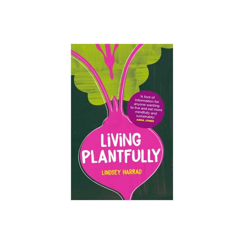 Headline Publishing Group Living Plantfully (häftad, eng)