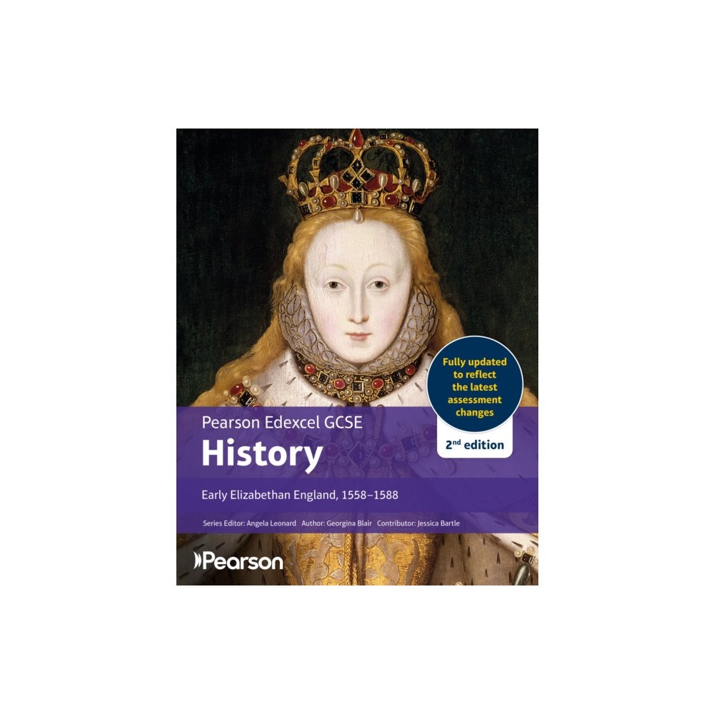 Pearson Education Limited Edexcel GCSE (9-1) History Early Elizabethan England, 1558-1588 2nd edition (häftad, eng)
