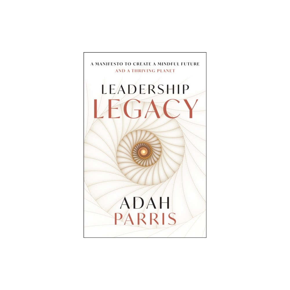 John Wiley & Sons Inc Leadership Legacy (inbunden, eng)