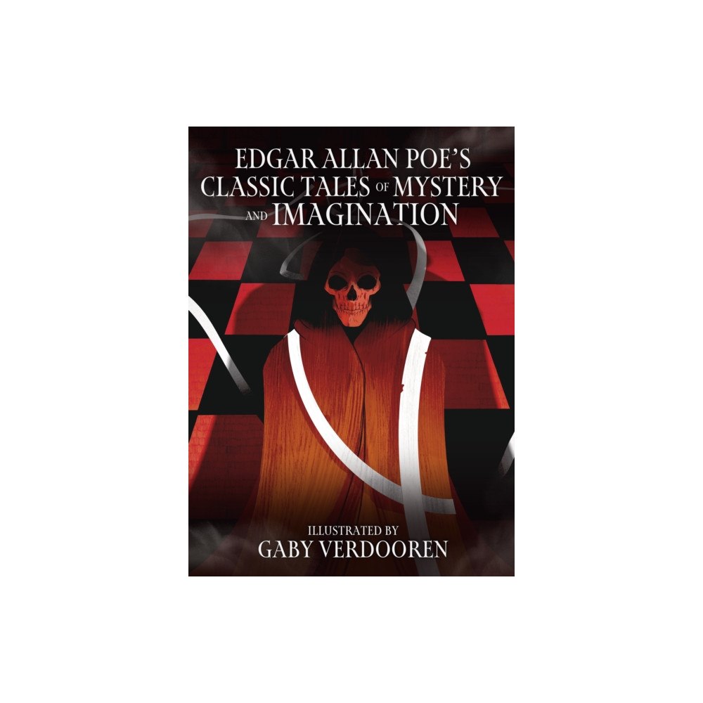 Arcturus publishing ltd Edgar Allan Poe's Classic Tales of Mystery and Imagination (inbunden, eng)