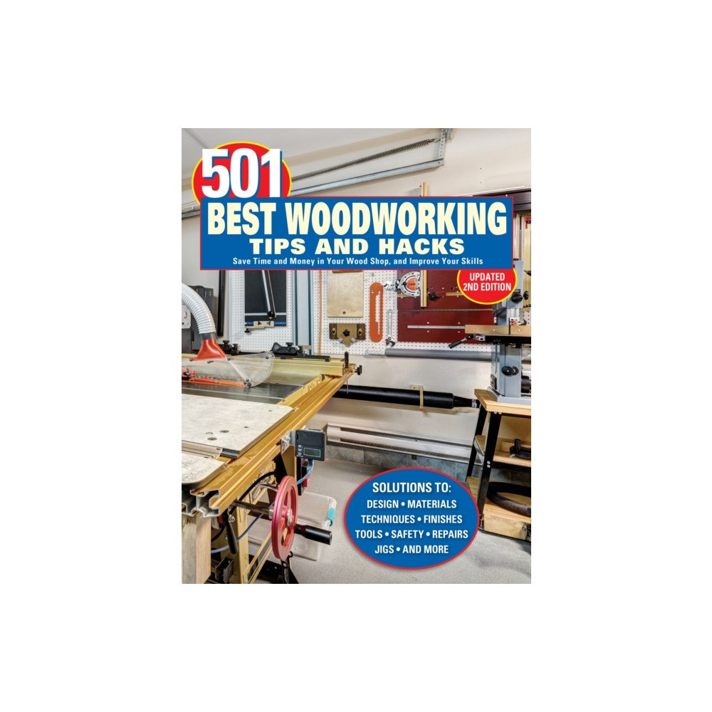 Fox Chapel Publishing 501 Best Woodworking Tips and Hacks (häftad, eng)