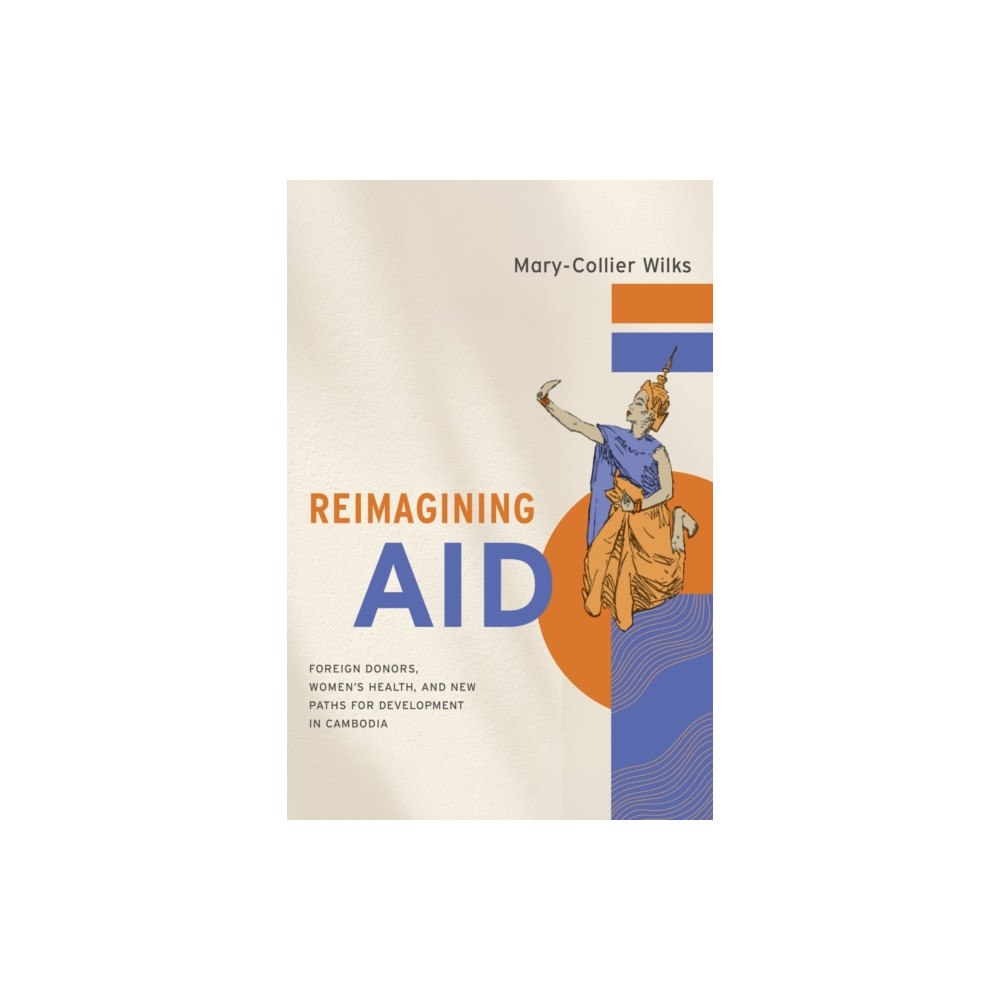 Stanford university press Reimagining Aid (häftad, eng)