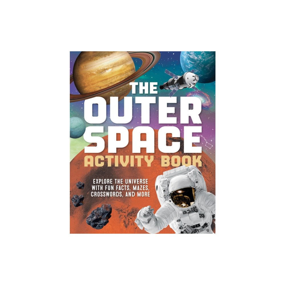 Blue Star Press The Outer Space Activity Book for Kids (häftad, eng)